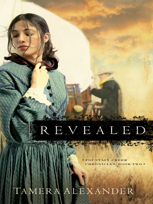 Title details for Revealed by Tamera Alexander - Available